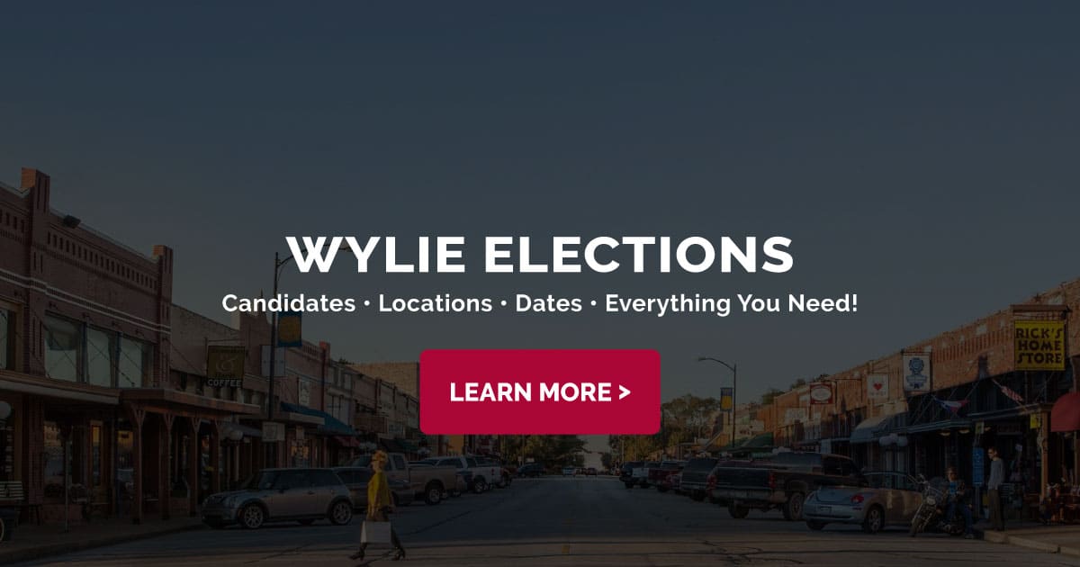 Wylie Voting Locations > Times, Dates, & More